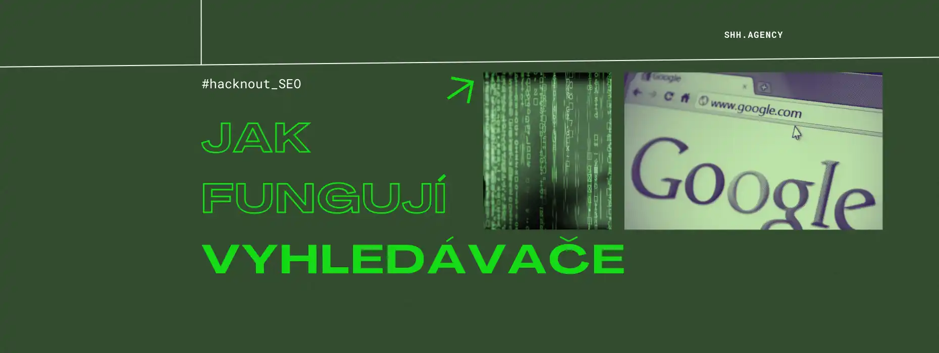 Hacknout SEO: jak fungují vyhledávače