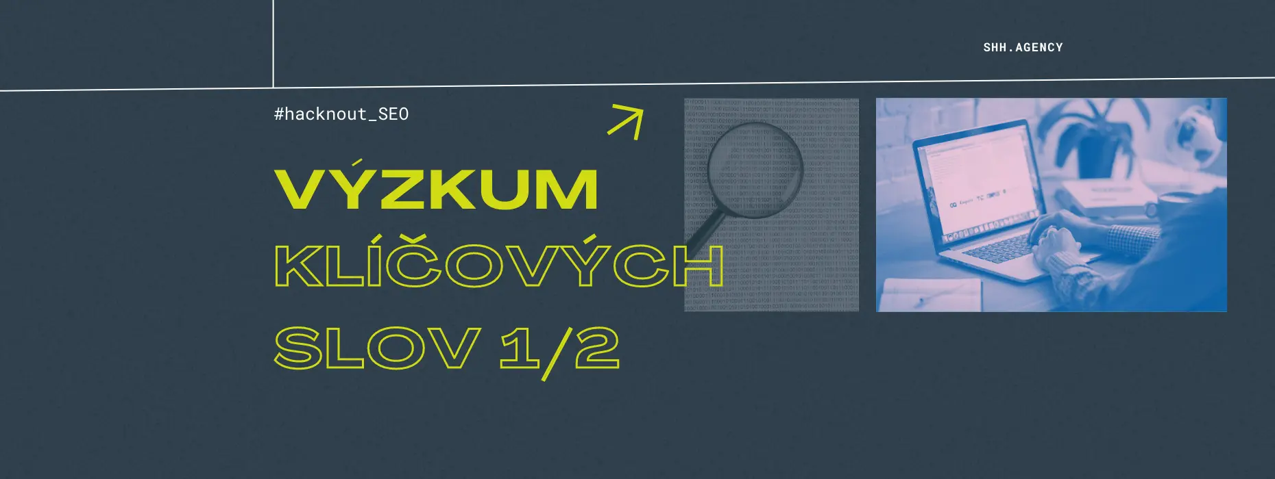 Hacknout SEO: výzkum klíčových slov 1/2