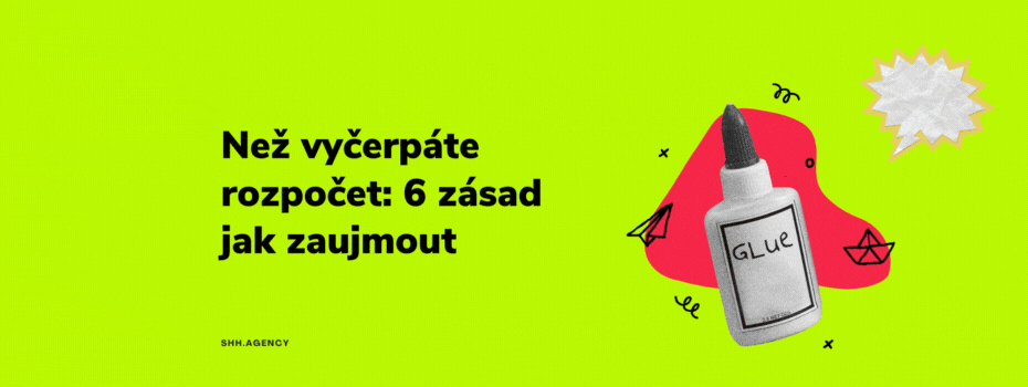 Než vyčerpáte rozpočet: 6 zásad jak zaujmout