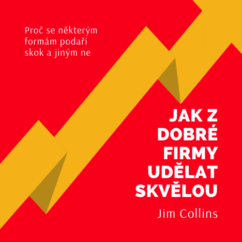 Jak z dobré firmy udělat skvělou