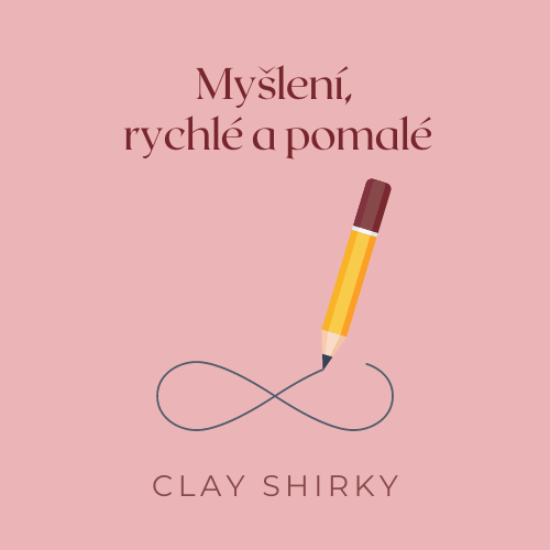 Myšlení, rychlé a pomalé