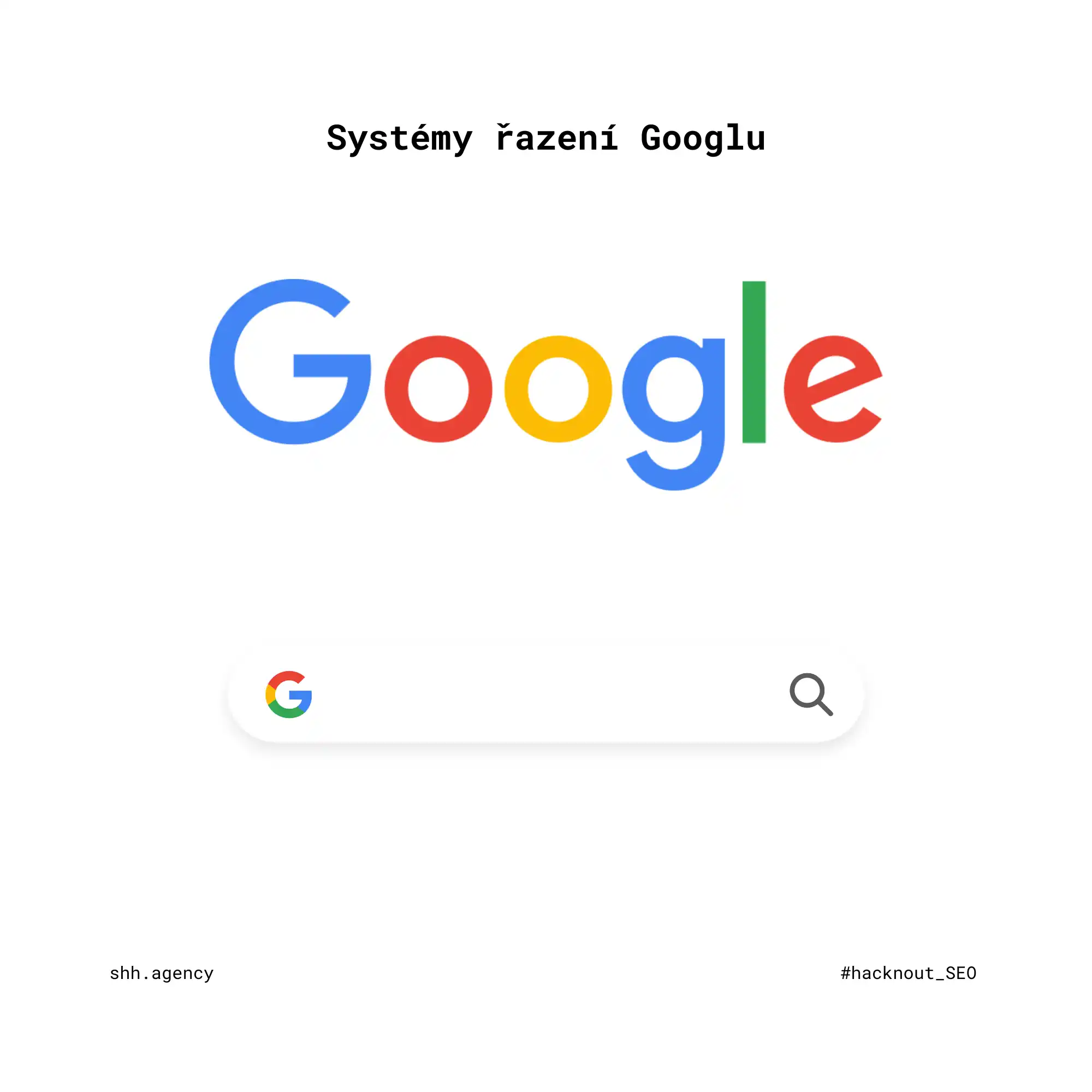 systémy řazení Google shh.agency